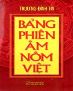 Bảng Phiên Âm Nôm Việt