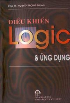 Điều Khiển Logic & Ứng Dụng – Tái bản 11/06/2006