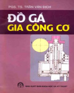 Đồ Gá Gia Công Cơ