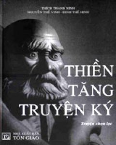 Thiền Tăng Truyện Ký (Truyện Chọn Lọc)