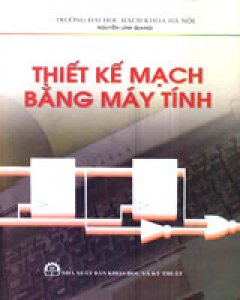 Thiết Kế Mạch Bằng Máy Tính