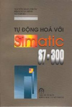 Tự Động Hoá Với Simatic S7- 300 – Tái bản 01/06/2006