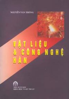 Vật liệu & Công nghệ hàn