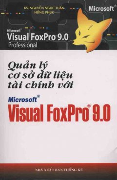 Quản lý Cơ Sở Dữ Liệu Tài Chính Với Microsoft Visual FoxPro 9.0