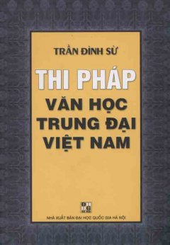 Thi Pháp Văn Học Trung Đại Việt Nam