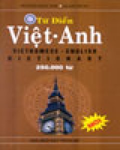 Từ Điển Việt – Anh 250.000 Từ (Bìa Cứng)