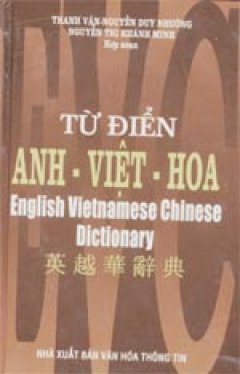 Từ Điển Anh – Việt – Hoa – Tái bản 04/02/2002