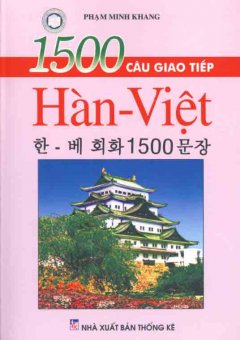 1500 Câu Giao Tiếp Hàn – Việt