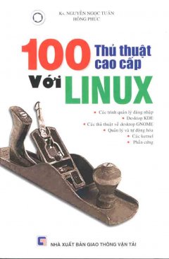 100 Thủ Thuật Cao Cấp Với Linux