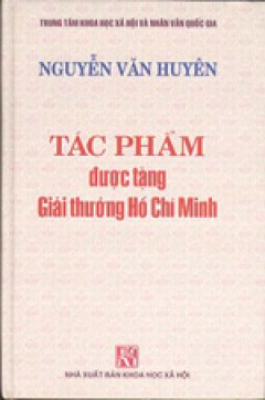 Tác Phẩm Được Tặng Giải Thưởng Hồ Chí Minh – Nguyễn Văn Huyên, Tập 1