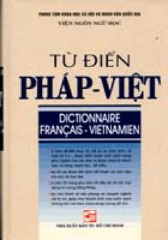 Từ Điển Pháp – Việt – Tái bản 12/02/2002