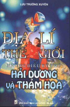 Địa lý thế giới những điều kì thú – hải dương và thảm họa