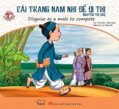 Danh Nhân Việt Nam Song Ngữ – Cải Trang Nam Nhi Để Đi Thi