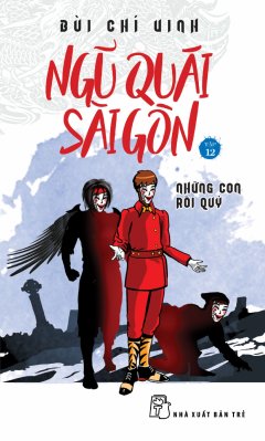 Ngũ Quái Sài Gòn – Tập 12: Những Con Rối Quỷ