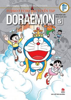 Fujiko F Fujio Đại Tuyển Tập – Doraemon Truyện Dài (Tập 5)