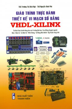 Giáo Trình Thực Hành Thiết Kế Vi Mạch Số Bằng VHDL-XILINX