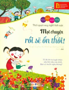 Những Thói Quen Vàng – Mọi Chuyện Rồi Sẽ Ổn Thôi!