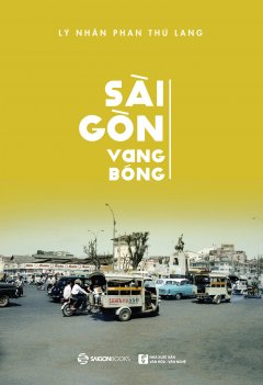 Sài Gòn Vang Bóng –  Phát Hành Dự Kiến  24/06/2018