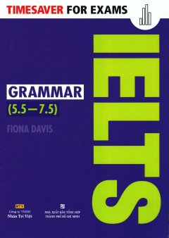 Timesaver For Exams – IELTS Grammar (5.5 – 7.5)