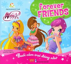 Forever Friends – Buổi Cắm Trại Đáng Nhớ