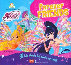 Forever Friends – Nhà Thiết Kế Thời Trang