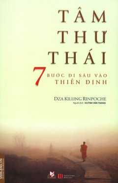 Tâm Thư Thái – 7 Bước Đi Sâu Vào Thiền Định
