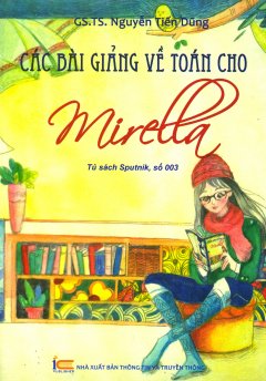 Các Bài Giảng Về Toán Cho Mirella – Quyển 1