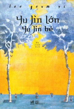 Yu Jin Lớn – Yu Jin Bé