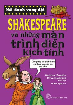 Nổi Danh Vang Dội – Shakespeare Và Những Màn Trình Diễn Kịch Tính