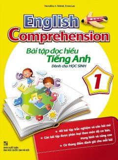 English Comprehension – Bài Tập Đọc Hiểu Tiếng Anh Dành Cho Học Sinh 1