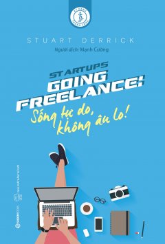 Going Freelance: Sống Tự Do, Không Âu Lo! –  Phát Hành Dự Kiến  10/08/2018