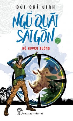 Ngũ Quái Sài Gòn – Tập 16: Kẻ Xuyên Tường