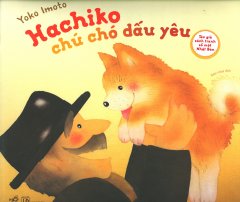 Hachiko – Chú Chó Dấu Yêu