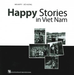 Happy Stories In Viet Nam