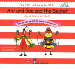 Ong Và Kiến 11 – Ong Và Kiến Với Một Bí Mật (Song Ngữ)