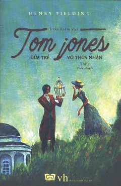 Tom Jones – Đứa Trẻ Vô Thừa Nhận (Tập 1)