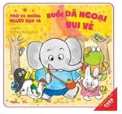 Ehon Nhật Bản – Pao Và Những Người Bạn – Tập 14: Buổi Dã Ngoại Vui Vẻ –  Phát Hành Dự Kiến  23/09/2018