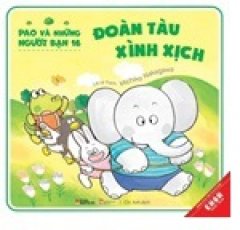 Ehon Nhật Bản – Pao Và Những Người Bạn – Tập 16: Đoàn Tàu Xình Xịch –  Phát Hành Dự Kiến  23/09/2018