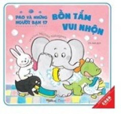 Ehon Nhật Bản – Pao Và Những Người Bạn – Tập 17: Bồn Tắm Vui Nhộn –  Phát Hành Dự Kiến  23/09/2018