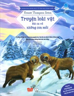 Khám Phá Khoa Học Từ Văn Học Kinh Điển: Truyện Loài Vật – Bài Ca Về Những Con Mồi