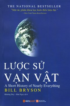 Lược Sử Vạn Vật (Tái Bản 2018)