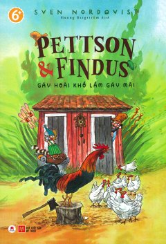 Pettson & Findus – Gáy Hoài Khổ Lắm Gáy Mãi