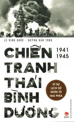 Chiến Tranh Thái Bình Dương (1941 – 1945)