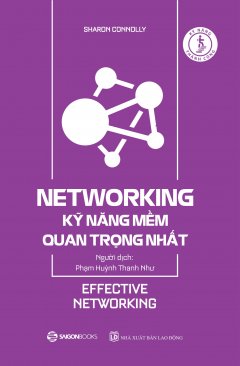 Networking – Kỹ Năng Mềm Quan Trọng Nhất –  Phát Hành Dự Kiến  15/11/2018