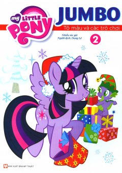 My Little Pony – Jumbo Tô Màu Và Các Trò Chơi (Tập 2) – Tái Bản 2018