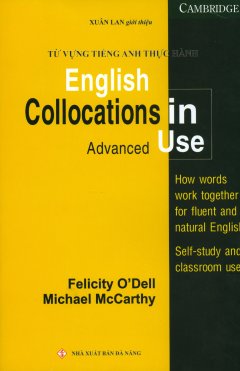 Từ Vựng Tiếng Anh Thực Hành – English Collocations In Use (Advanced)
