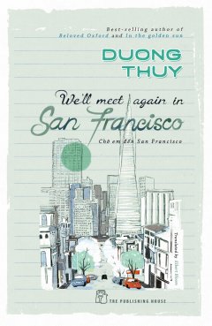 We’ll Meet Again In San Francisco (Chờ Em Đến San Francisco)
