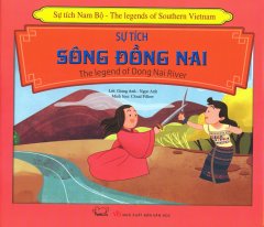 Sự Tích Sông Đồng Nai (Song Ngữ)