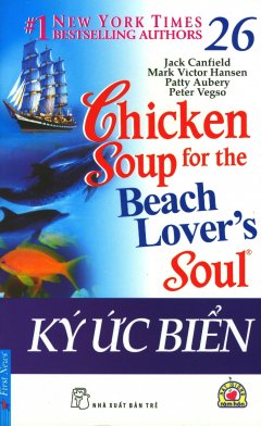Chicken Soup 26 – Ký Ức Biển (Tái Bản 2014)