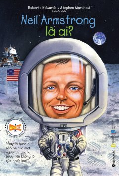 Neil Armstrong Là Ai? –  Phát Hành Dự Kiến  31/12/2018